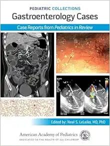Pediatric Collections: Gastroenterology Cases: Case Reports From Pediatrics In Review (Original PDF From Publisher)