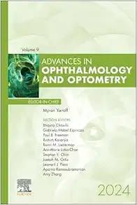 Advances In Ophthalmology And Optometry, 2024 (Volume 9-1) (Advances, Volume 9-1)