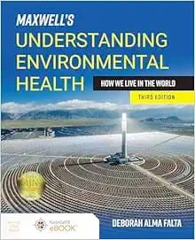 Understanding Environmental Health: How We Live in the World, Third Edition