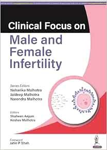 Clinical Focus on Male &amp; Female Infertility