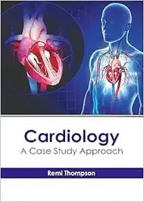 Cardiology: A Case Study Approach