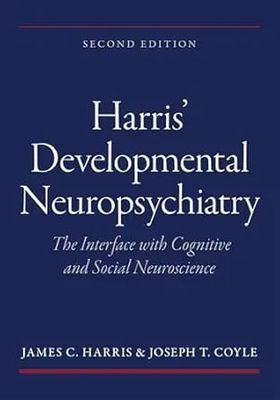 Developmental Neuropsychiatry: The Interface with Cognitive and Social Neuroscience