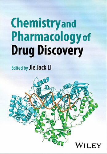 Chemistry and Pharmacology of Drug Discovery
1st Edition