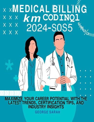 MEDICAL BILLING AND CODING 2024 – 2025