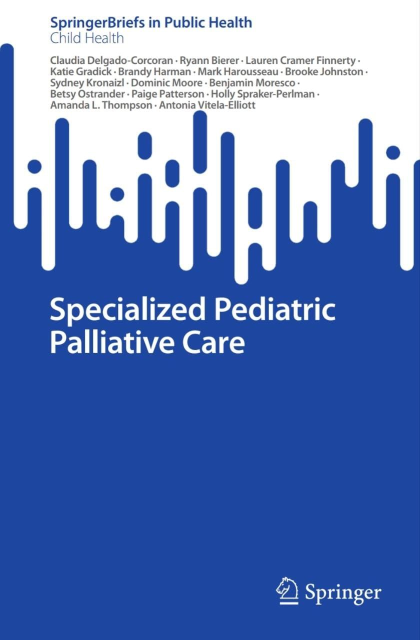 Specialized Pediatric Palliative Care (SpringerBriefs in Public Health)