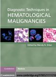 Diagnostic Techniques in Hematological Malignancies (Cambridge Medicine (Hardcover))
1st  Edition