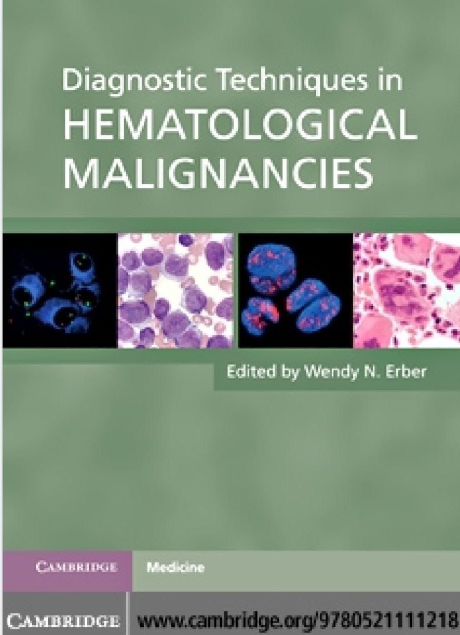 Diagnostic Techniques in Hematological Malignancies (Cambridge Medicine (Hardcover))
1st  Edition