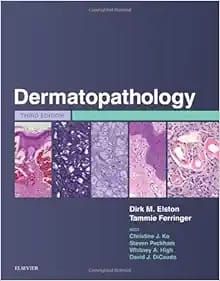 Dermatopathology, 3rd Edition