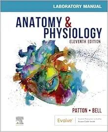 Anatomy &amp; Physiology Laboratory Manual, 11th Edition