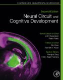 Neural Circuit and Cognitive Development, Second Edition