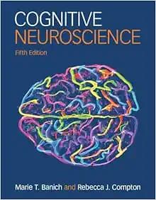 Cognitive Neuroscience, 5th edition