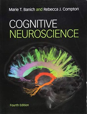 Cognitive Neuroscience, 4th Edition