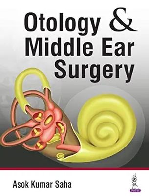 Otology &amp; Middle Ear Surgery