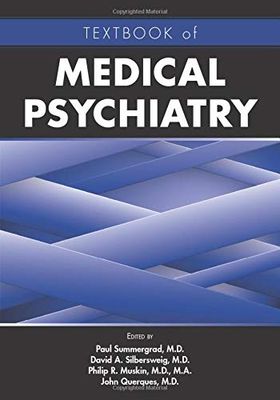 Textbook of Medical Psychiatry