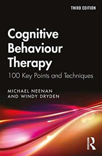 Cognitive Behaviour Therapy (100 Key Points)
