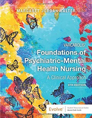 Foundations of Psychiatric-Mental Health Nursing: A Clinical Approach, 9th Edition