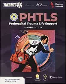 PHTLS: Prehospital Trauma Life Support, 10th Edition