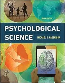 Psychological Science, 6th Edition