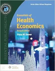 Essentials of Health Economics, Second Edition