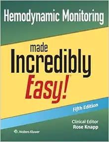 Hemodynamic Monitoring Made Incredibly Easy! (Incredibly Easy! Series®), 5ed
