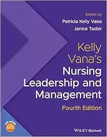 Nursing Leadership &amp; Management, Fourth Edition