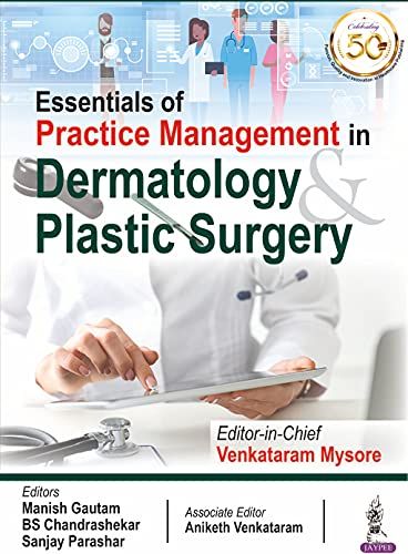 Essentials of Practice Management in Dermatology &amp; Plastic Surgery