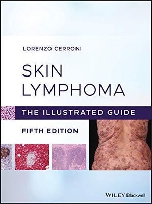 Skin Lymphoma: The Illustrated Guide, 5th Edition