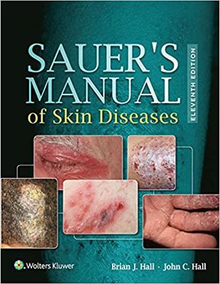 Sauer’s Manual Of Skin Diseases, 11th Edition
