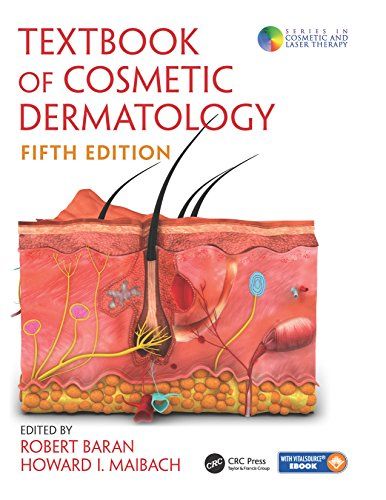Textbook Of Cosmetic Dermatology, Fifth Edition (Series In Cosmetic And Laser Therapy)