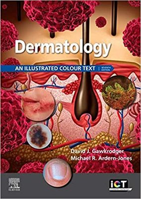 Dermatology: An Illustrated Colour Text, 7th Edition