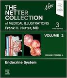 The Netter Collection Of Medical Illustrations Endocrine System: Volume 2, 3rd Edition