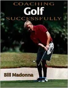Coaching Golf Successfully (Coaching Successfully Series)