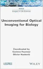 Unconventional Optical Imaging For Biology (Image: Imagery In Life Sciences)
