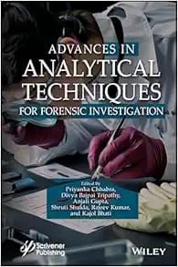 Advances In Analytical Techniques For Forensic Investigation