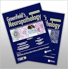 Greenfield’s Neuropathology, 2 Volume Set, 10th Edition