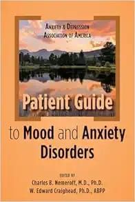 Patient Guide to Mood and Anxiety Disorders