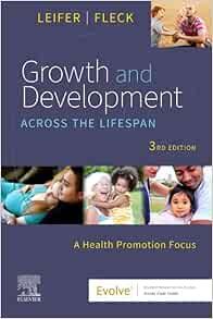 Growth And Development Across The Lifespan: A Health Promotion Focus, 3rd Edition