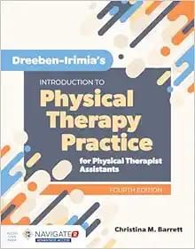 Introduction to Physical Therapy Practice for Physical Therapist Assistants, Fourth Edition