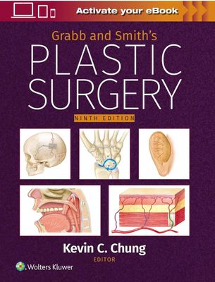 Grabb and Smith’s Plastic Surgery, 9th edition 2024
