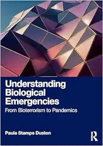 Understanding Biological Emergencies: From Bioterrorism To Pandemics