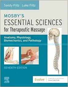 Essential Sciences for Therapeutic Massage, 7th Edition