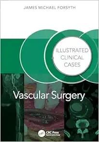 Vascular Surgery: Illustrated Clinical Cases