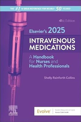 Elsevier’s 2025 Intravenous Medications, 41th Edition