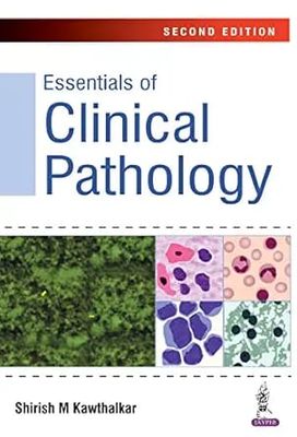Essentials of Clinical Pathology, Second Edition