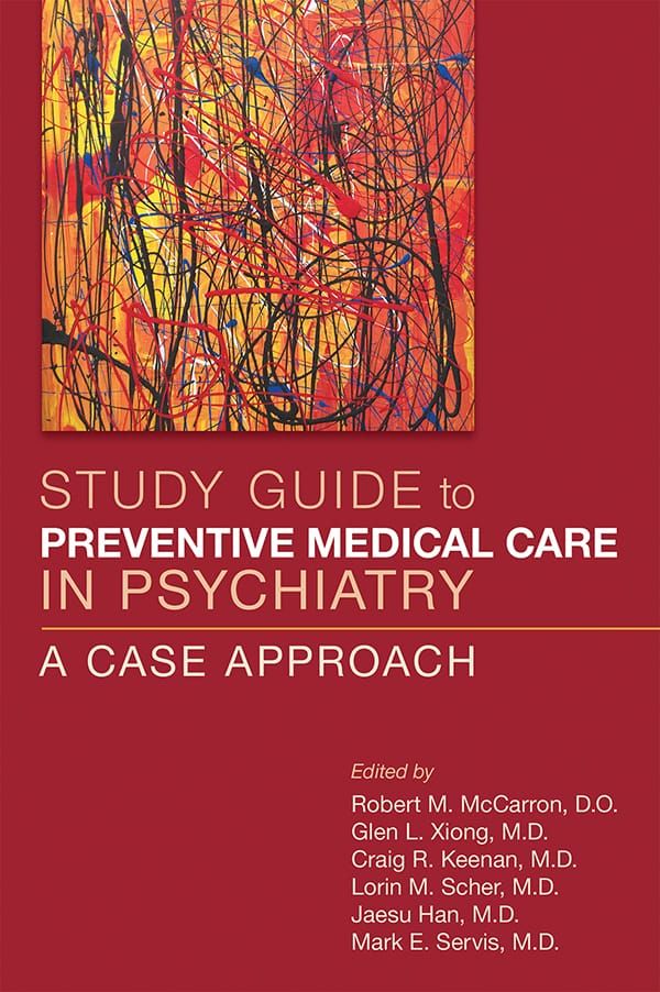 Study Guide to Preventive Medical Care in Psychiatry: A Case Approach is an indispensable companion to Preventive Medical Care in Psychiatry