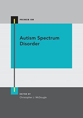 Primer on Autism Spectrum Disorder