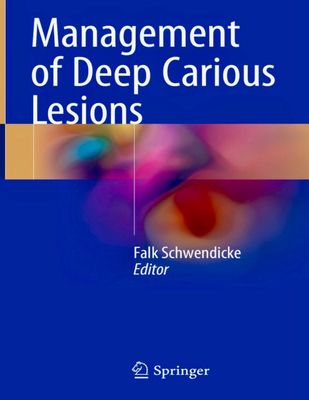 Management of Deep Carious Lesions