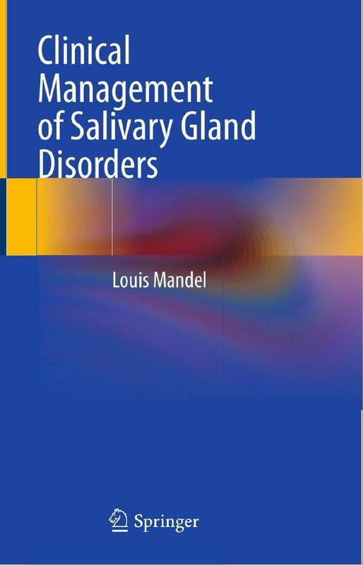Clinical Management of Salivary Gland Disorders