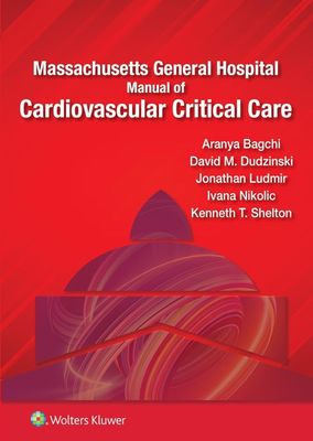 Massachusetts General Hospital Manual of Cardiovascular Critical Care 2024