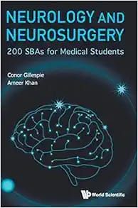 Neurology And Neurosurgery: 200 Sbas For Medical Students